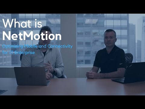 What is NetMotion? #connectivity