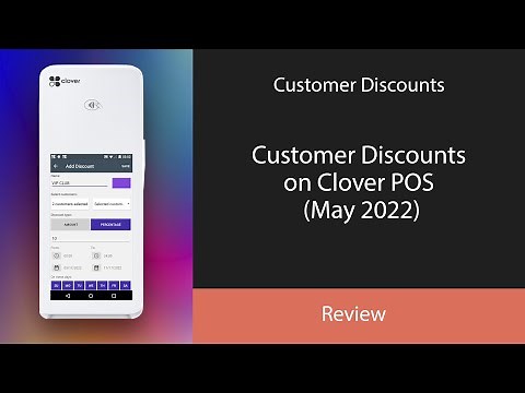 Customer Discounts on Clover POS (May 2022)