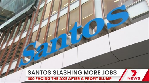 400 jobs are set to go from South Australia's biggest company, Santos. | 7NEWS Adelaide