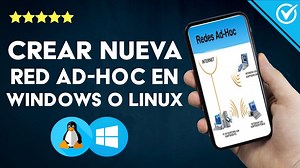 Cómo crear una nueva red AD-HOC en mi PC WINDOWS o LINUX? - Conexión y requisitos