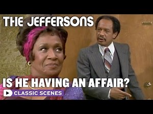 Louise Wants Answers On George's Mystery Hotel Room Invitation | The Jeffersons