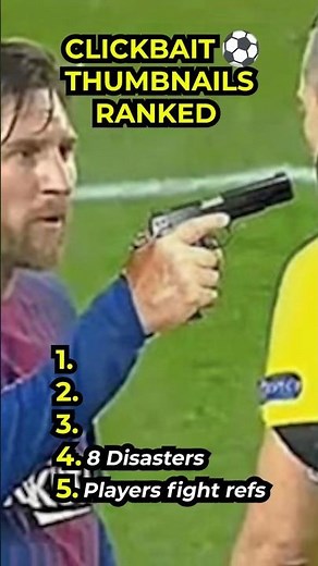 Top 5 Clickbaity Football Thumbnails