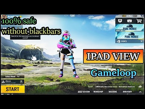 HOW TO GET IPAD VIEW IN PUBG MOBILE ON GAMELOOP| NO BLACK BARS|