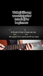 13K views · 208 reactions | Wake|Hillsong worship|Guitar tutorial For beginners|stanza #wake #worshipguitartutorial #guitartutorialforbegginers #ghguitartutorial | GH Guitar Tutorial | Facebook