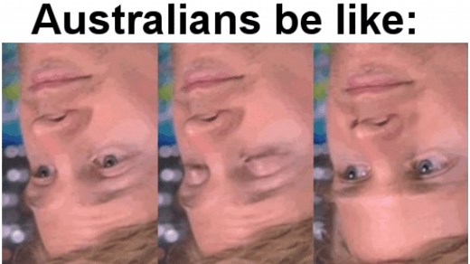 Upside-Down Australia | Know Your Meme