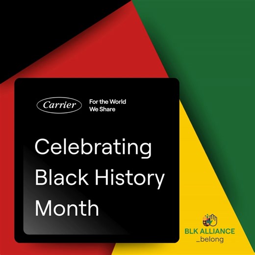 Carrier celebrates Black History Month by honoring a century of contributions from the Black community and reaffirming our commitment to belonging. Through our Employee Resource Groups — open to all employees, we embrace inclusion so that employees worldwide feel they truly belong. Together, we continuously strive to strengthen this culture — for the world we share. #Carrier #ForTheWorldWeShare #_belongatCarrier | Carrier