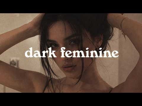 Baddie Playlist | Dark Feminine Energy | Girl boss vibes | Women energy playlist