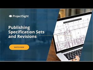 Trimble ProjectSight User Training Video: Publishing Specification Sets and Revisions
