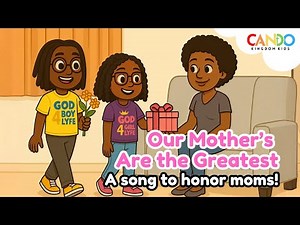 Our Mothers Are the Greatest | Heartwarming Song to Honor Moms | Christian Mother's Day Song