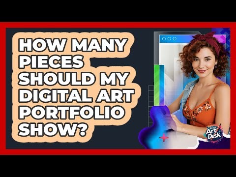 How Many Pieces Should My Digital Art Portfolio Show?