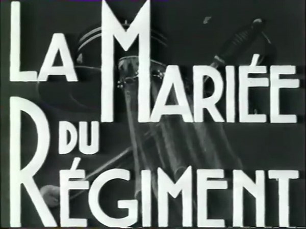 La mariée du régiment 1935 VF avec  Pierre Larquey - Gaby Basset - Lyne Clevers