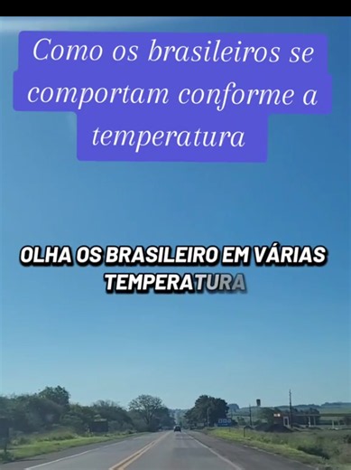 Meme temperatura: brasileiros reagindo ao calor