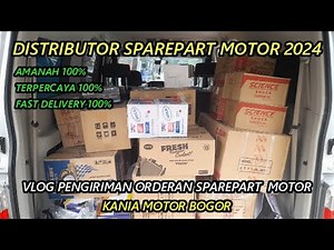 REKOMENDASI GROSIR DISTRIBUTOR SPAREPART MOTOR TERBARU 2024 - VLOG PENGIRIMAN ORDERAN SPAREPART