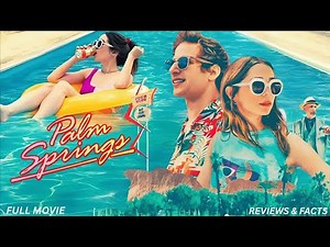 PALM SPRINGS Full Movie Breakdown ⏳💍 | Hollywood Sci-Fi Romantic Comedy Explained in Detail