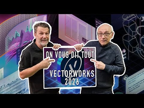 Vectorworks 2026 Spotlight ! On vous dit tout
