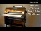 Somerset: CDR-2020 Dough Docker / Sheeter Video | WebstaurantStore
