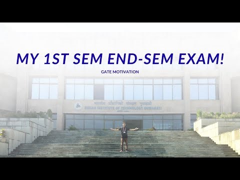 My 1st Sem End-Sem Exam at IIT Guwahati | From GATE Aspirant to IIT Guwahati
