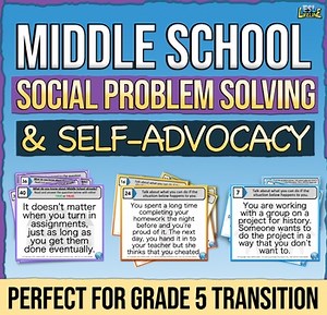 Social Problem Solving Scenarios & Self Advocacy for Activities Middle School