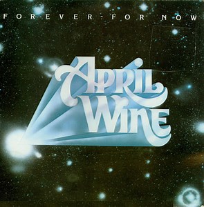 April Wine - Forever For Now