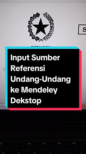 Cara Menambahkan Referensi Undang-Undang ke Mendeley Dekstop
