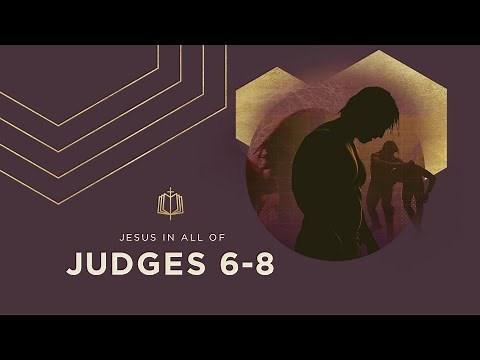 Judges 6-8 | Gideon's Army | Bible Study