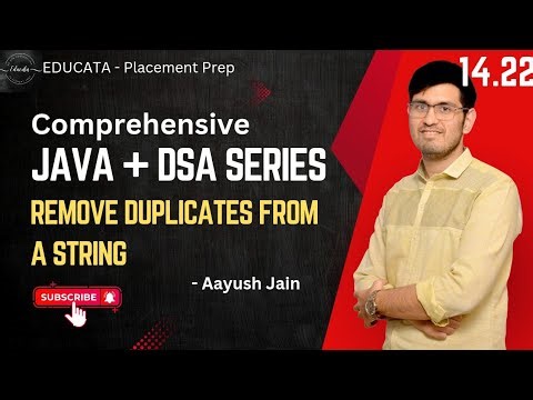14.22 | Recursion | Remove duplicates from a string using recursion | Java and DSA