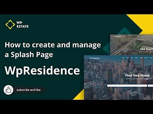 How to create and manage a Splash Page in WpResidence Theme