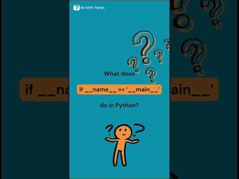 What does if __name__ == '__main__' do in Python (Visually Explained)?