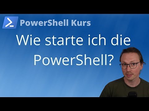 4 Wege die PowerShell zu starten (PowerShell Kurs Folge 1)