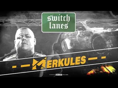 Merkules - ''Switch Lanes'' #MerkMondays