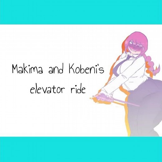 Makima and Kobeni's elevator ride | Lazei3 | girl fart animation
