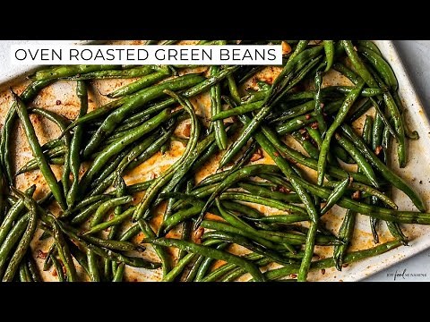 How to Roast Green Beans