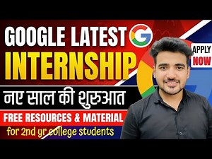 Google Internship 2025: Internship for College Students | Free Resources + Preparation Material