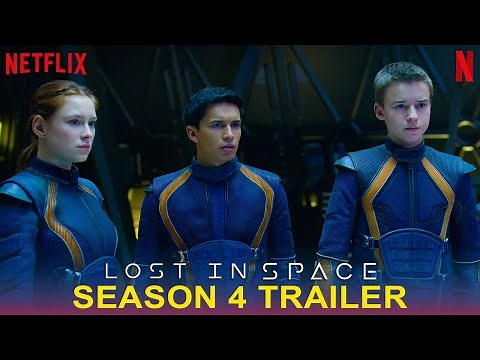 Lost in Space Season 4 | Final Season | Netflix, Why was Lost in Space cancelled,Every thing we know