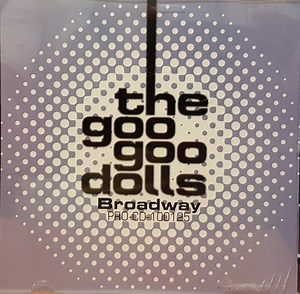The Goo Goo Dolls - Broadway