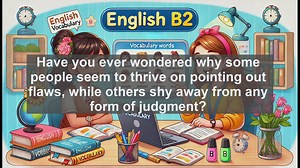 1500 Must Know CEFR B2 Vocabulary - Understanding Criticism: More Than Just Finding Fault