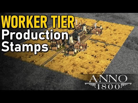 WORKER PRODUCTION Stamp Layouts | Anno 1800