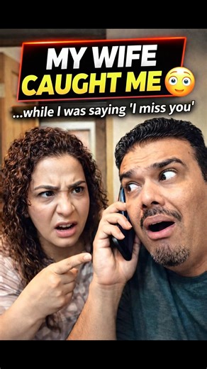 My Wife Caught Me Saying “I Miss You” to Someone 😳