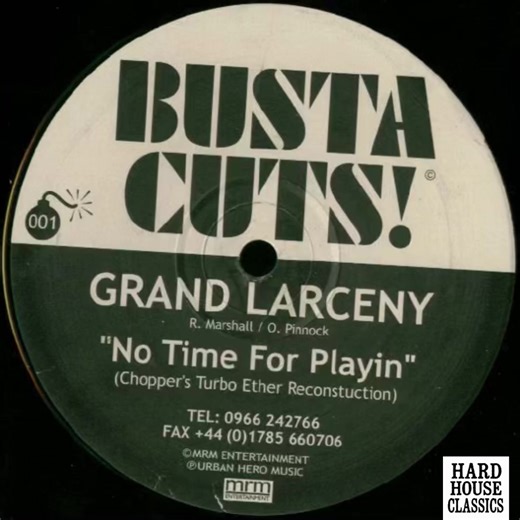 Grand Larceny - No Time For Playin (Chopper’s Turbo Ether Reconstruction)