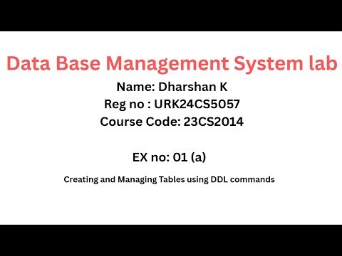 DBMS 1A Creating and Managing Tables using DDL commands