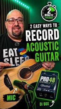 🎸 How to Record Acoustic Guitar: 2 Easy Ways