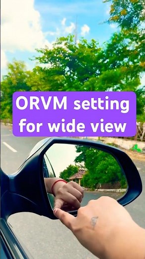 How to set ORVM for wide view #drivingcarzone