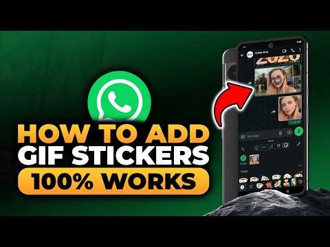 How To Add GIF Stickers in WhatsApp (FAST & EASY) | 100% WORKS | Add GIF Stickers To WhatsApp