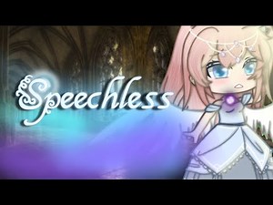 Speechless ~ Gcmv ~