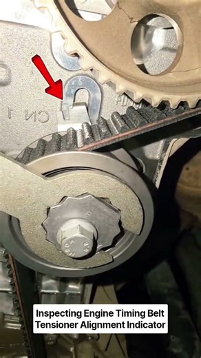 Inspecting Engine Timing Belt Tensioner Alignment Indicator