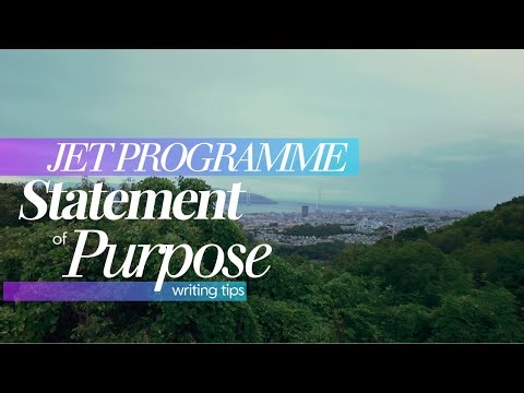Climbing the JET Mountain: How to Write a Statement of Purpose - SOP (JET Program ALT Application)