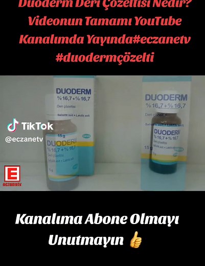 Duoderm Deri Çözeltisi: Kullanım ve Yan Etkileri