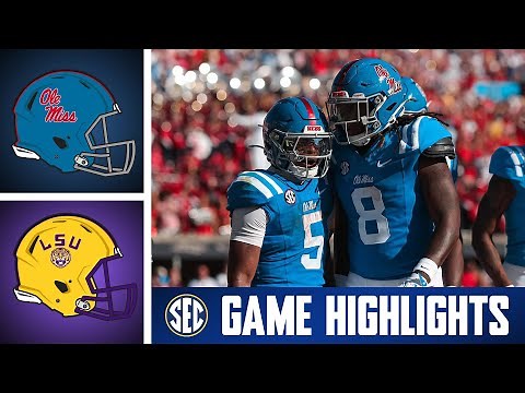 No. 4 LSU Tigers at No. 13 Ole Miss Rebels | Game Highlights | 2025 SEC Football
