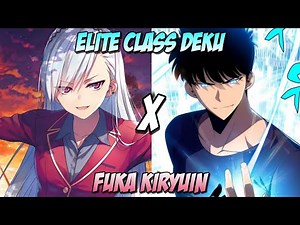 Elite Class Deku Part 13 / Izuku Midoriya X Fuka Kiryuin / Classroom of The Elite Texting Stories