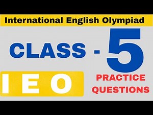 Practice Questions for Class 5 | SOF International English Olympiad (IEO) Preparation